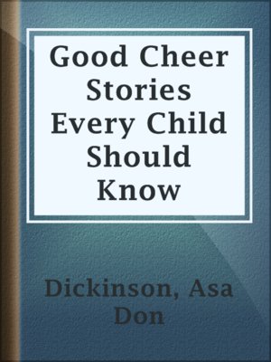cover image of Good Cheer Stories Every Child Should Know